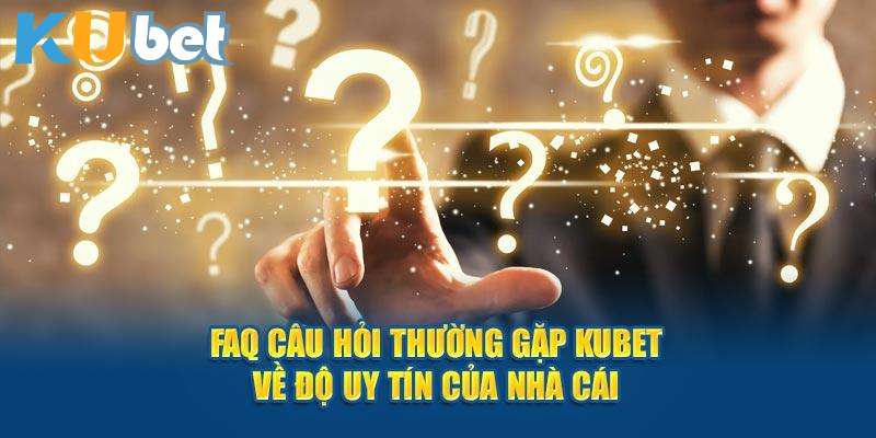 Các câu hỏi thường gặp về khuyến mãi và ưu đãi tại kubet 